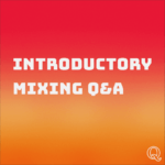Introductory mixing 2